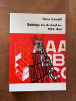 Hans Schmidt Beiträge zur Architektur 1924-1964