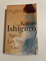 Kazuo Ishiguro - Never Let Me Go - Englisch