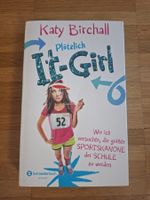 Plötzlich It- Girl von Katy Birchall (Band 2)