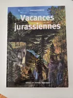 Livre BD Vacances jurassiennes Christian Schneiter