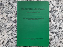 Die Genfer Abkommen vom 12. August 1949