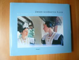 Appenzell - Unser schönstes Kleid