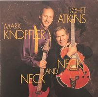 Chet Atkins and Mark Knopfler – Neck and neck