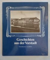 Solothurn - Geschichten aus der Vorstadt Solothurn / Buch