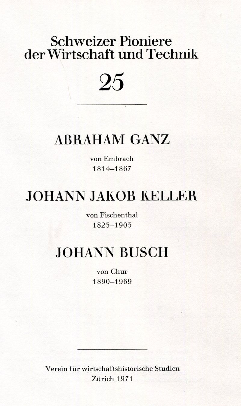 Libri: 3 Schweizer Pioniere der Wirtschaft und Technik – Usato da Aarau venduto da Elmaar41 1