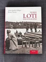 Pierre Loti - Photographe: Beau livre illustré (2012)