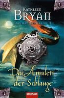 Bryan Kathleen - Das Amulett der Schlange / Fantasy