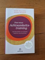 Buch Das neue Achtsamkeitstraining Mark Williams Arkana
