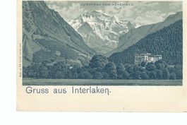 Gruss aus Interlaken, hinten Jungfrau, Hotel Jungfraublick