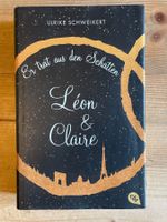 SCHWEIKERT Leon & Claire Band 1: Er Trat Aus Dem Schatten