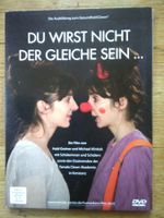 Du wirst nicht der gleiche sein...
