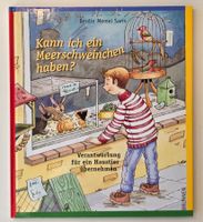 KANN ICH EIN MEERSCHWEINCHEN HABEN? Verantwortung Haustier