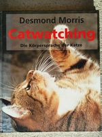 MUST HAVE! Desmond Morris:Catwatching, Körpersprache d.Katze