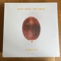 Siskiyou – Keep Away The Dead