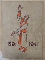 Wir Eidgenissen 1291 -1941 Vaterländischer Verlag Murten