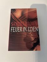 Sandra Brown - Feuer in Eden, gebraucht