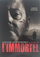 L'IMMORTEL (LE SANG VERSE NE SECHE JAMAIS)