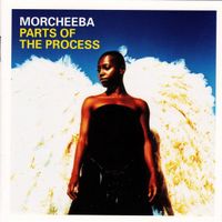 Morcheeba – Parts Of The Process - Best of