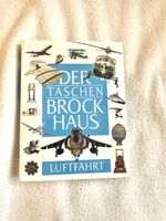 Brockhaus Luftfahrt: Das Taschenlexikon für Überall