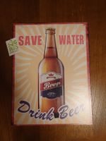Retro "Save Water Drink Beer" Metal Sign zum aufhängen