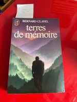 Terres de mémoire – Bernard Clavel – Roman français