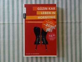 Güzin Kar - Leben in Hormonie - Roman  - B600