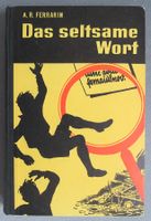 Das seltsame Wort - Erzählung mit 20 Federzeichnungen