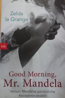 Good Morning Mr. Mandela