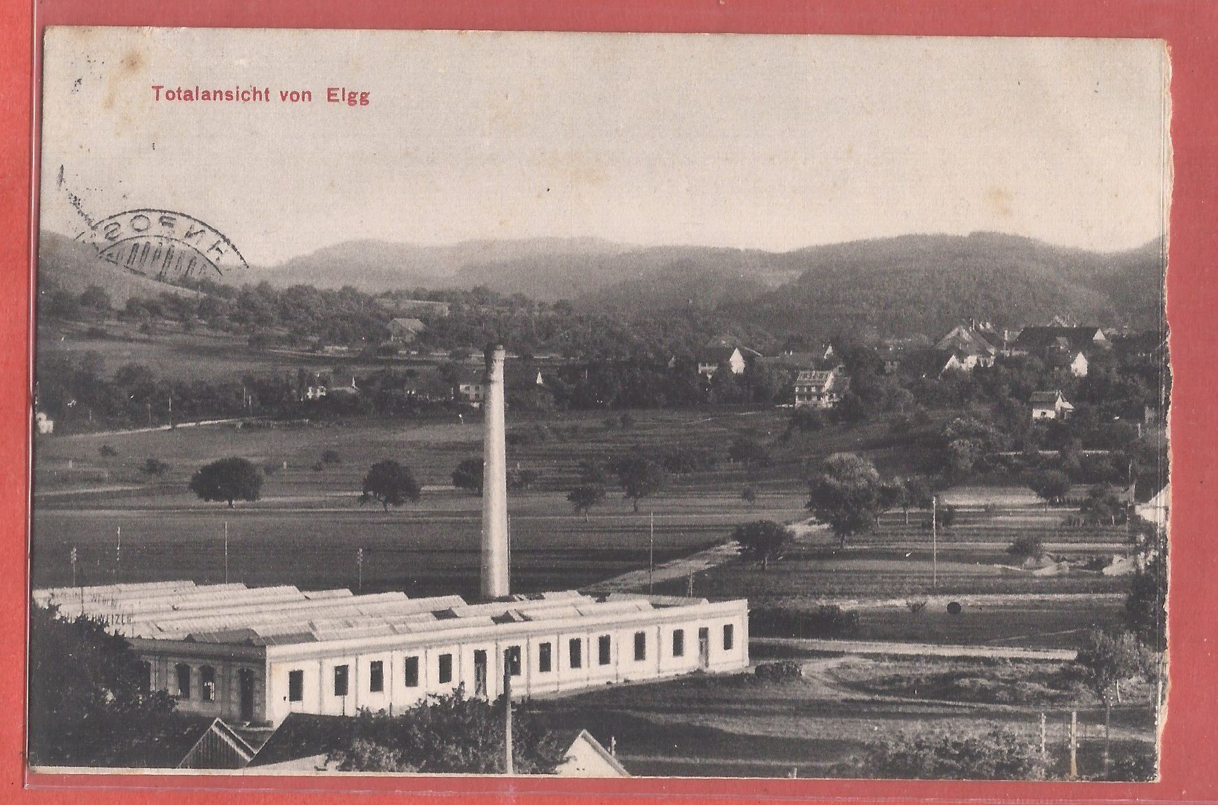 Ansichtskarten: Elgg - Fabrik - 1914 – Gebraucht aus Fislisbach von Porano