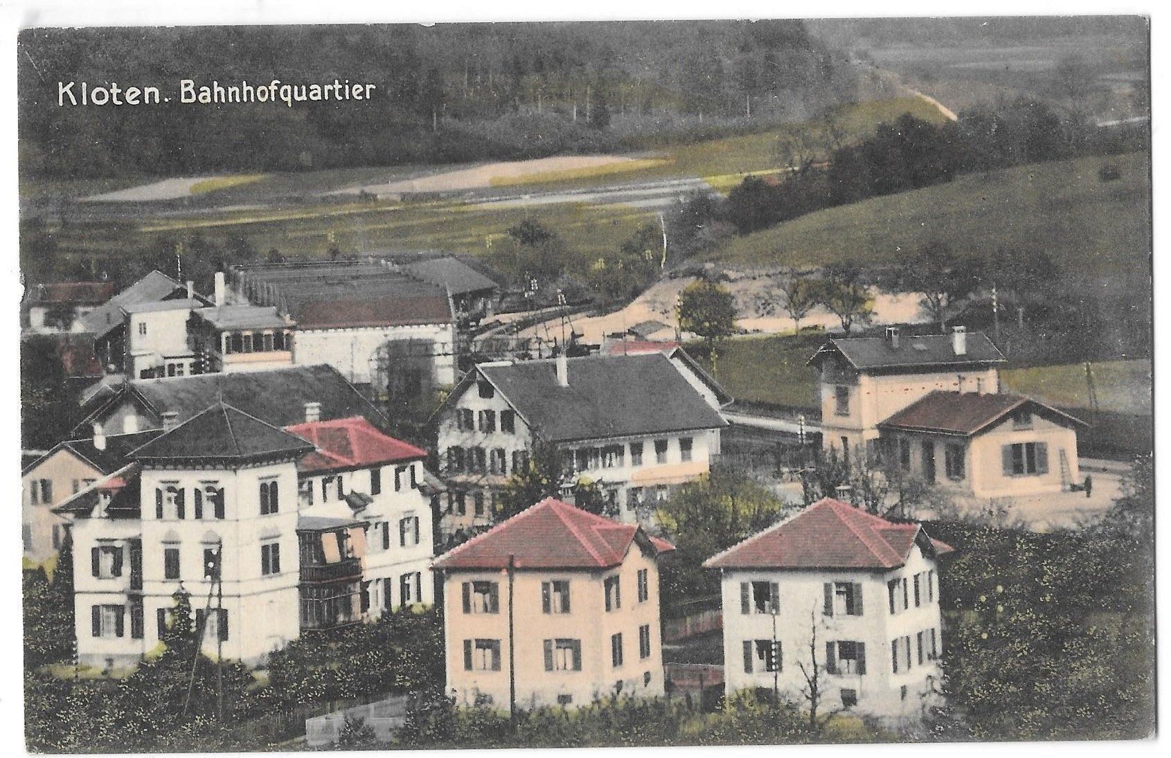 Ansichtskarten: Kloten Bahnhofquartier coloriert Feldpoststempel – Gebraucht aus Olten von clotaldi