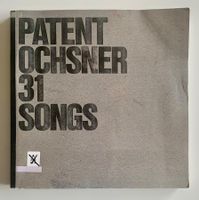Patent Ochsner - 31 Songs -