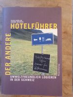 Der andere Hotelführer Silvia Müller Sabine Reichen Rotpunkt