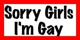 Autosticker Sorry girls i'm gay SCHWARZ LGBTQ Homo Schwul