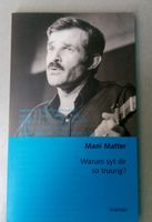Mani Matter - Warum syt dir so truurig? (Noten & Texte) 2011