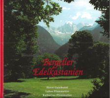 Bergeller Edelkastanien