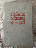 Die Grenzbesetzung 1914-1918 von Soldaten erzählt, Buch