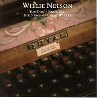 CD - WILLIE NELSON You Don't Know Me: The Songs of C. Walker
