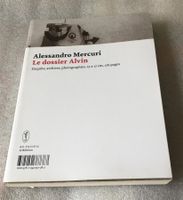 Alessandro Mercuri Dossier Alvin Enquête Archives Photograph