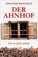 Rangnick Joachim - Der Ahnhof / Krimi