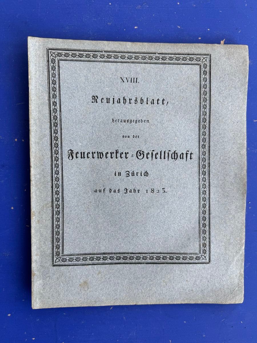 Libri: Neujahrsblatt Feuerwerker Gesellschaft 1823 – Usato da Adliswil venduto da buch_und_kunst 1