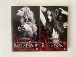 Belladone, Tomes 1 et 2 - Michelle Rowen [série complète]