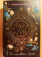Das Herz der Zeit, Die unsichtbare Stadt von Monika Peetz