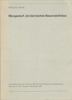 Mengestorf, ein bernisches Bauerndörfchen (Gasel, Köniz)