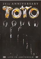 Toto – 25th Anniversary - Live In Amsterdam