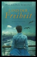 LAND DER FREIHEIT von Paullina Simons --> NEU in Folie