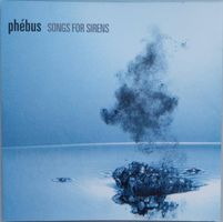 CD Phébus - Songs for sirens (2002)
