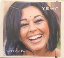 Yéwa - Weib s'ist Zeit