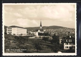 Zürich, Schulhaus Waldhalde und Zürich