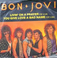 Vinyl-Single Bon Jovi - Livin' On A Prayer / You Give Love A