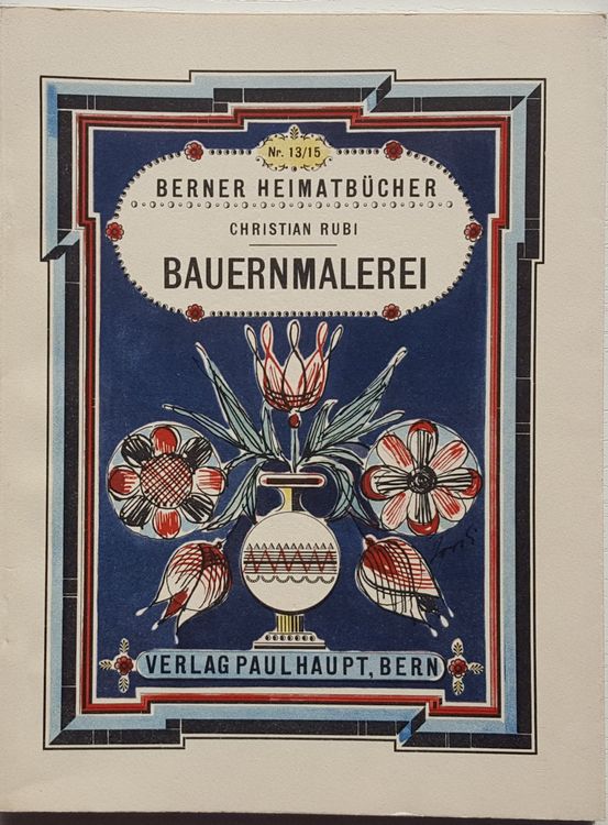 Christian Rubi: Berner Bauernmalerei (1944) | Kaufen auf Ricardo